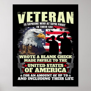 Veteran Wrote Blank Check Military Veteran Family Poster
