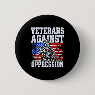 Veterans against oppression patriotic army soldier 6 cm round badge