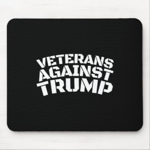 Veterans Against Trump Anti-trump Veterans Against Mouse Pad