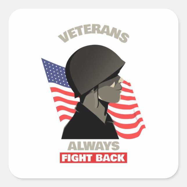 Veterans Always Fight Back Square Sticker (Front)