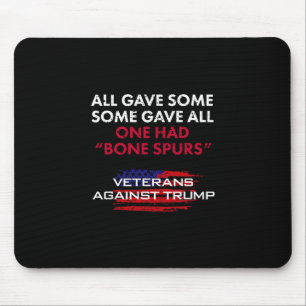 Veterans Anti-trump Draft Dodger Bone Spurs For Ve Mouse Pad