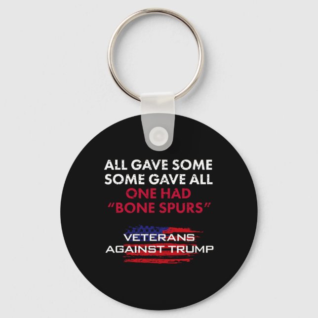 Veterans Anti-trump Draught Dodger Bone Spurs For  Key Ring (Front)