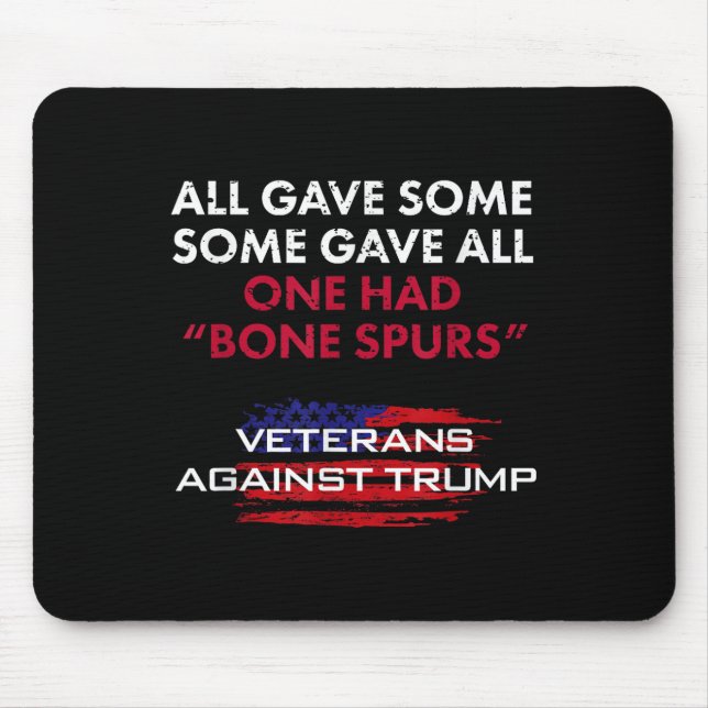 Veterans Anti-trump Draught Dodger Bone Spurs For  Mouse Pad (Front)