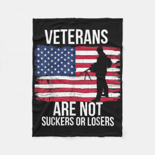 Veterans Are Not Suckers Or Losers Biden 2020 Anti Fleece Blanket