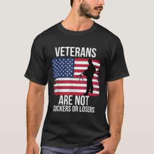 Veterans Are Not Suckers Or Losers Biden 2020 Anti T-Shirt