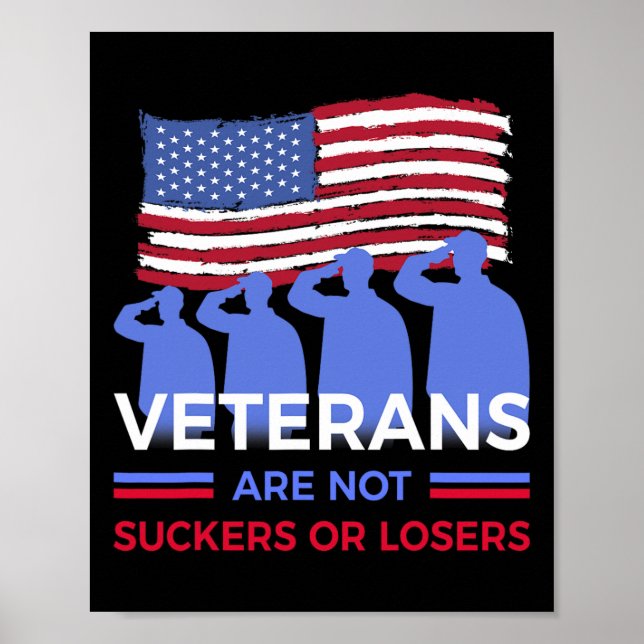 Veterans Are Not Suckers Or Losers  Poster (Front)