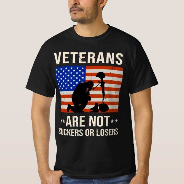 Veterans are not suckers or losers T-Shirt (Front)