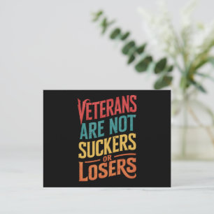 Veterans Are Not Suckers Or Losers Trump Vote Postcard