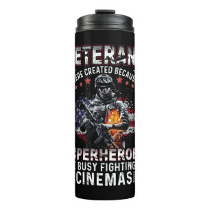 Veterans Because Superheroes Busy in Cinemas Thermal Tumbler