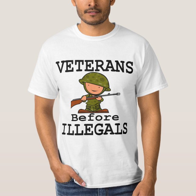 Veterans Before Illegals Veterans Day T-Shirt (Front)