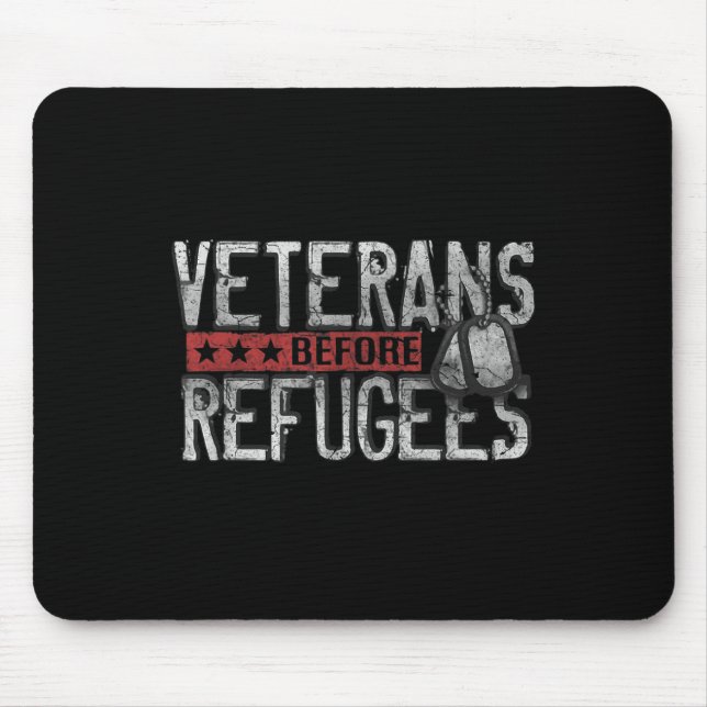 Veterans Before Refugees Memorial Day Never Mouse Pad (Front)