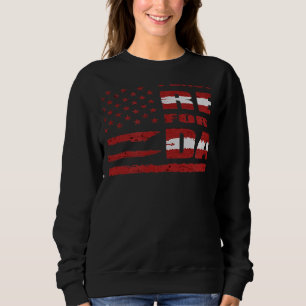 Veterans Day I Back The Red For My Dad Sweatshirt