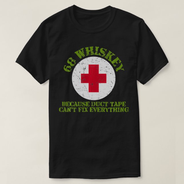Veterans Day Memorial Day Combat Medics 68 Whiskey T-Shirt (Design Front)