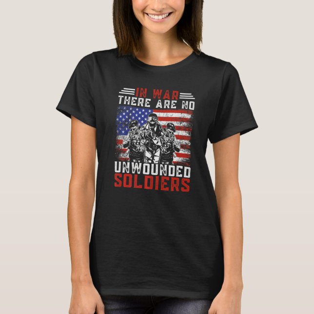 Veterans Day USA Flag In War There Are No Unwounde T-Shirt (Front)
