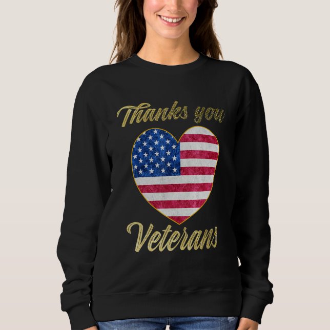 Veterans Day with American flag for Men Dad Women  Sweatshirt (Front)