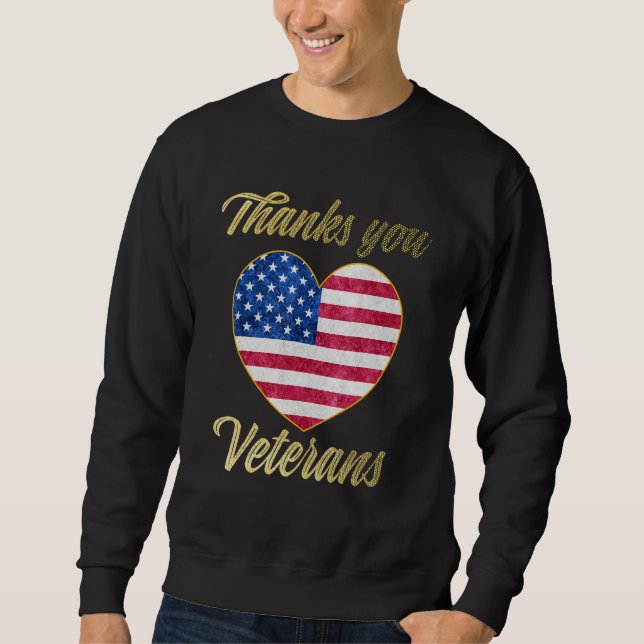 Veterans Day with American flag for Men Dad Women  Sweatshirt (Front)