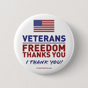 Veterans, Freedom Thanks You. 6 Cm Round Badge