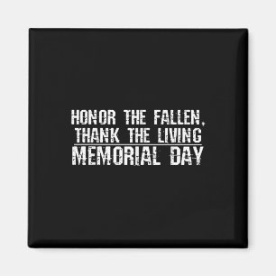 Veterans, Memorial Day - Honour The Fallen Thank Magnet