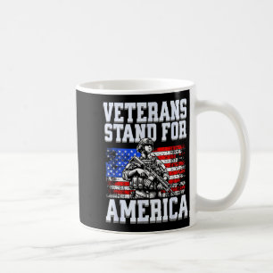 Veterans stand for america patriotic army soldier coffee mug