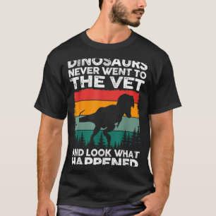 Veterinarian Dinosaur Funny Vet Life Animal Rescue T-Shirt
