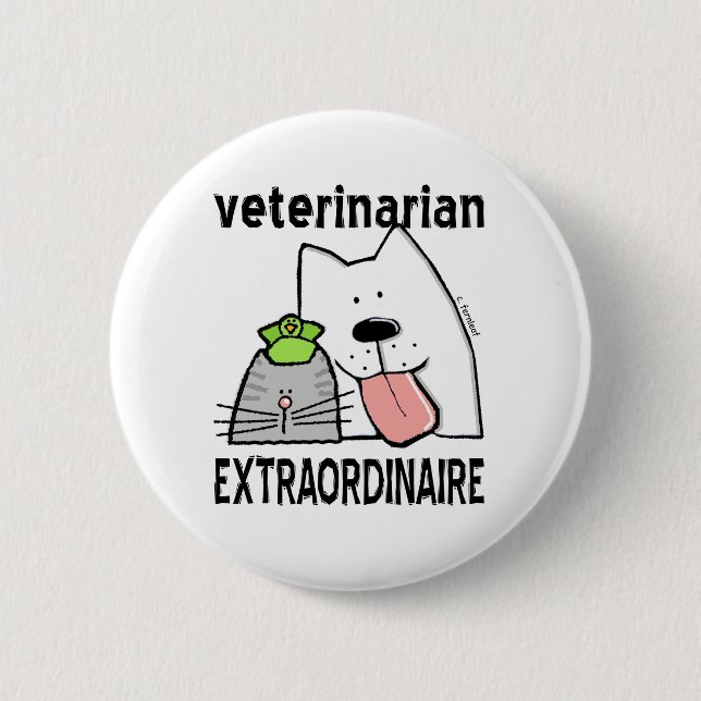Veterinarian Extraordinaire 6 Cm Round Badge (Front)