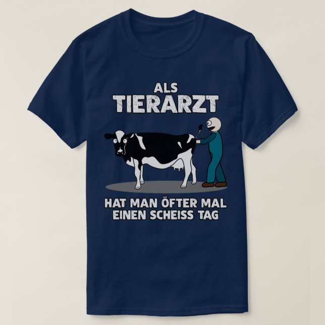 Veterinarian Funny Saying Joke With Cow T-Shirt (Design Front)