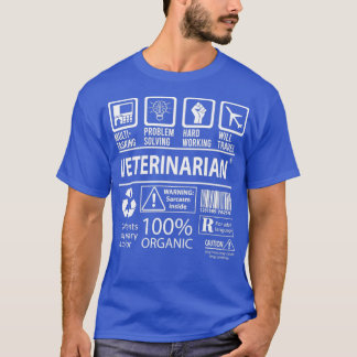Veterinarian Multitasking Job Gift Item T-Shirt
