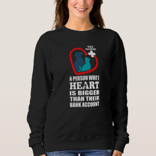 Veterinarian Nurses Pet Animal Big Heart Vet Assi Sweatshirt