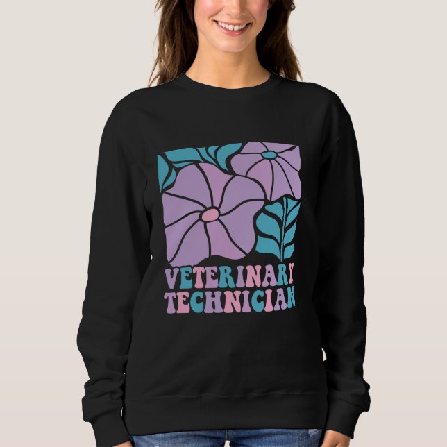 Veterinarian Vet Tech Veterinary Assistant Technic Sweatshirt (Front)