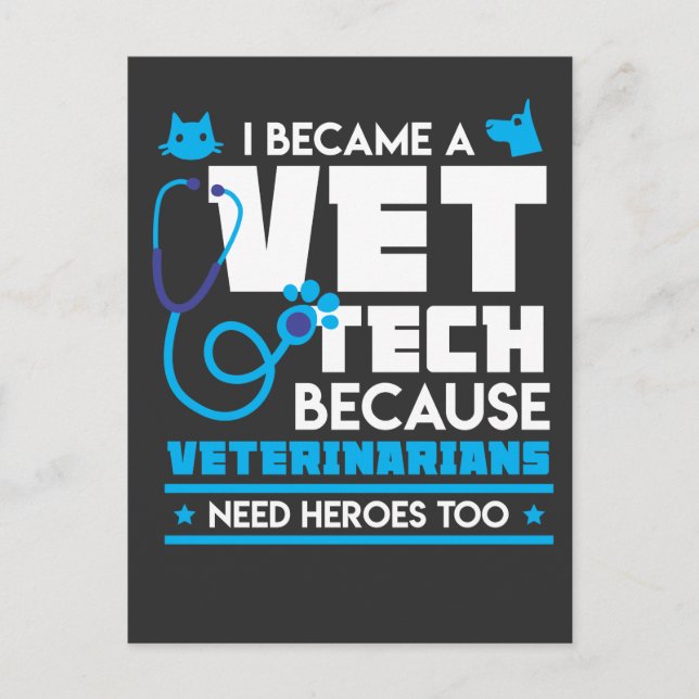 Veterinarians Need Heroes Too - Funny Vet Tech Postcard (Front)