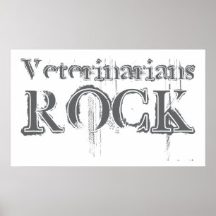 Veterinarians Rock Poster