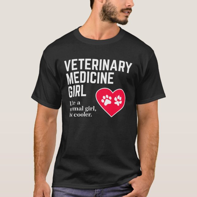 Veterinary Medicine Girl Like a normal girl but co T-Shirt (Front)