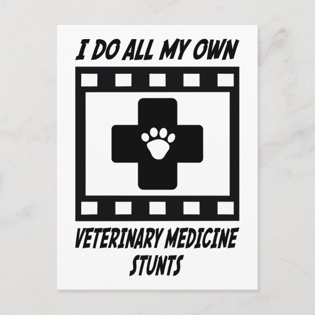 Veterinary Medicine Stunts Postcard (Front)