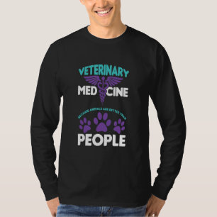 Veterinary Medicine Vet Tech Technician Veterinari T-Shirt