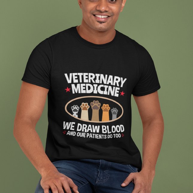 Veterinary Medicine We Draw Blood Funny Vet Tech T-Shirt (Creator Uploaded)