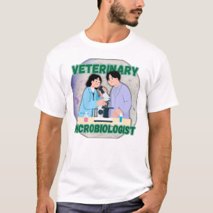 Veterinary Microbiologist – Lab Science Design T-Shirt