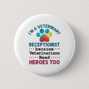Veterinary Receptionist Cute Appreciation Paw 6 Cm Round Badge