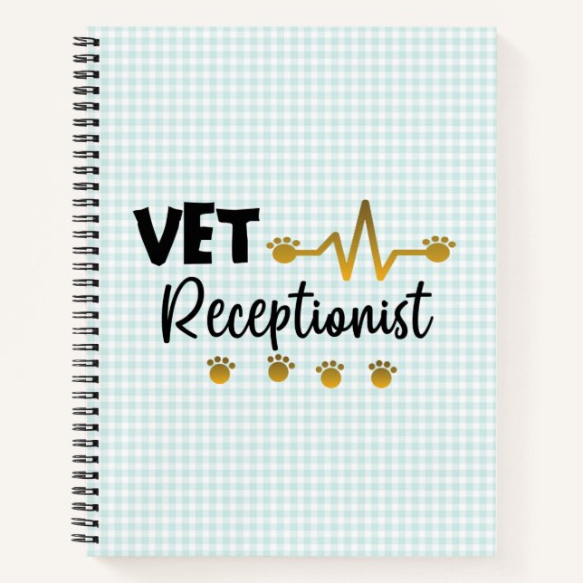 Veterinary Receptionist Veterinarian Animal  T Notebook (Front)