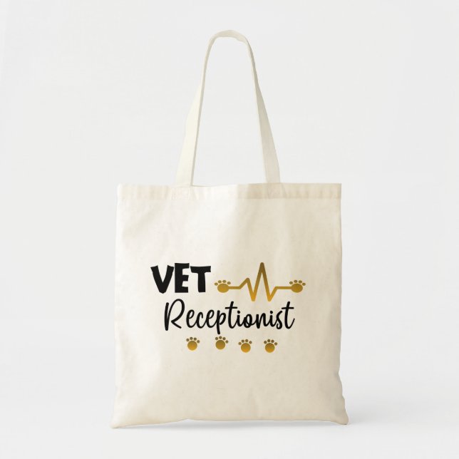 Veterinary Receptionist Veterinarian Animal  Tote Bag (Front)