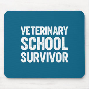 Veterinary School Survivor Funny Vet Design Mouse Pad