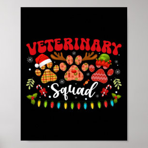 Veterinary Squad Dog Cat Paw Reindeer Santa Elf Ch Poster