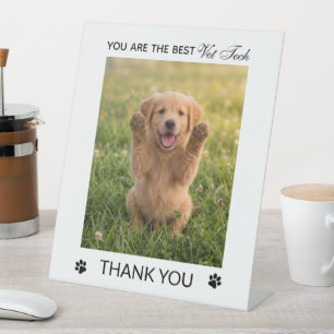 Veterinary Technician Appreciation Flat Pedestal Sign