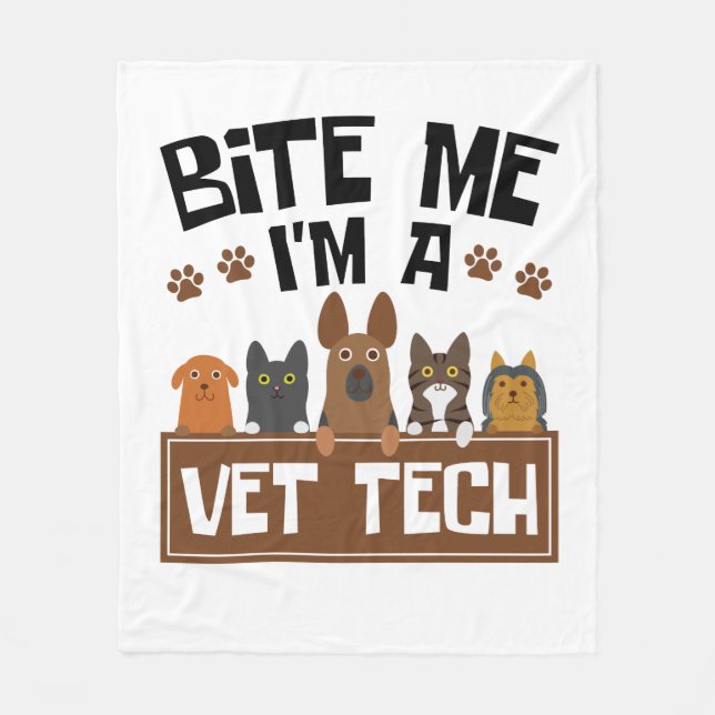 Veterinary Technician Bite Me I'm a Vet Tech Fleece Blanket (Front)