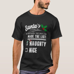 Veterinary Technician Christmas Santas List Funny  T-Shirt