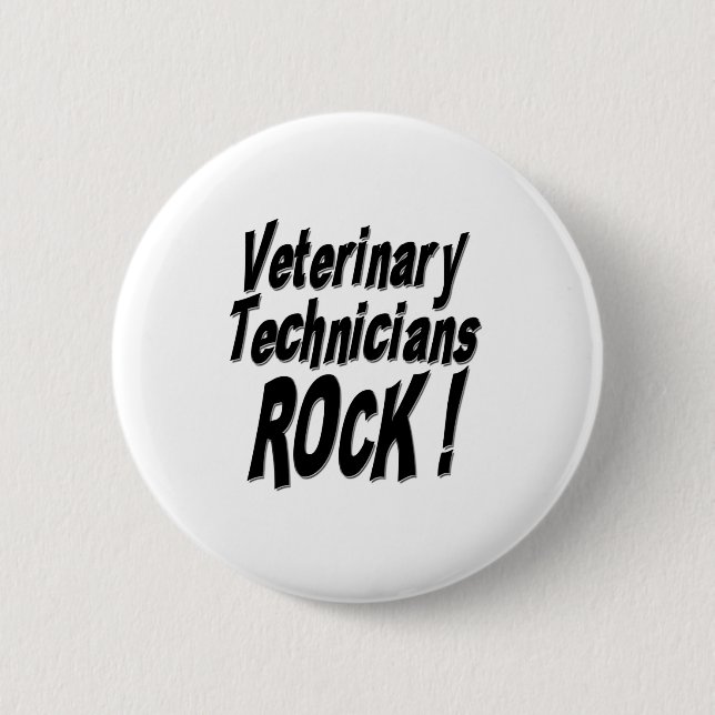 Veterinary Technicians Rock! Button (Front)