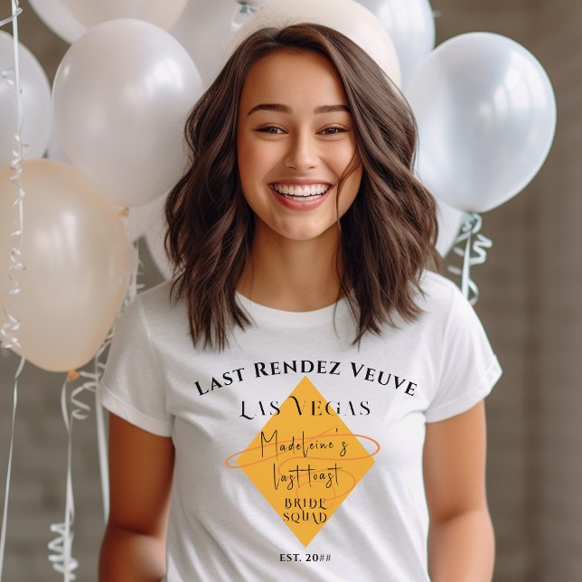 Veuve Before Vows Bachelorette Weekend Bride Squad T-Shirt (Last Rendez Veuve T-shirt
Bride Squad)