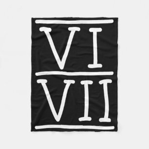 Vi Vii 67 Roman Numerals Meme Funny Hand Writing G Fleece Blanket