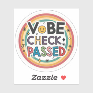 Vibe Check Passed Rainbow Sticker Positive Energ
