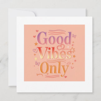 Vibes for a good day invitation
