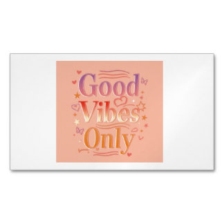 Vibes for a good day Magnetic business card